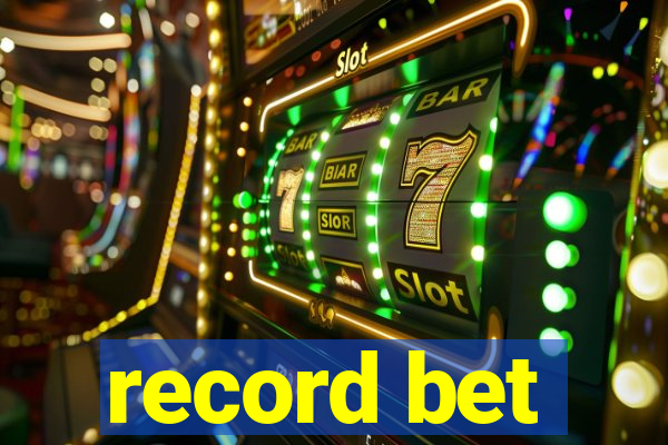 record bet